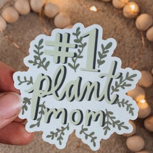 Number One Plant Mom Sticker | Plant Mom Sticker | Cute Plant Sticker