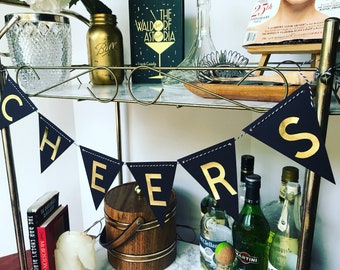 Bar Cart Decor 'Cheers' Banner- Gold Foil Letters on Black Pennant Banner