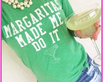 MArgaRitas made me do it Tee T-ShiRT Super Soft SuPeR CuTe! Free GiFT!