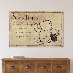 Winnie Puuh Zitat, The Smallest Things, Vintage Schild, Kinderzimmer Dekor, Kinderzimmer Wand Kunst, Winnie Puuh Dekor, großes Leinwandschild