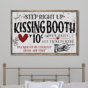 Kissing Booth Step Right Up, Vintage Valentines Decor, Large Canvas Signs, Vintage Wall Art, Valentines Day Decor, Valentines Decorations