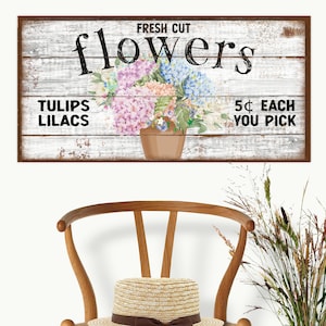 Fresh Cut Flowers Canvas Sign, Vintage Signs, Farmhouse Decor, Large Canvas Wall Art, Spring Flowers Sign, Old Time Signs, Shabby Chic Decor