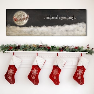 Christmas Signs, And to All A Good Night, Canvas Wall Art, Christmas Wall Art, Santa and Sleigh, Vintage Farmhouse Decor, Santa Reindeer,