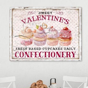 Sweet Valentine&#39;s Confectionary, Valentines Sign, Vintage Valentines Decor, Large Canvas Wall Art, Vintage Signs, Oversized Wall Art