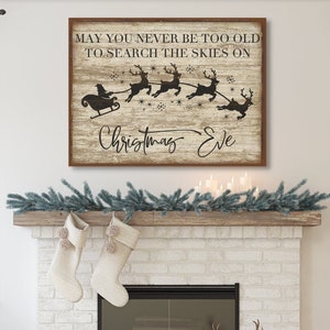 May You Never Be Too Old, Christmas Sign, Vintage Holiday Decor, Christmas Eve Wall Art, Vintage Signs, Antique Signs, Oversized Wall Art