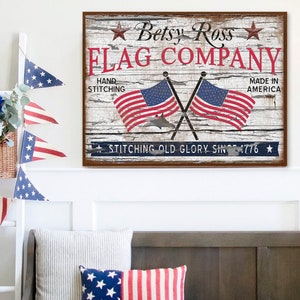 Betsy Ross Flag Company, Fourth Of July Sign, Vintage Decor, Large Canvas Wall Art, Vintage Signs, 1776 Decor, Americana Decor