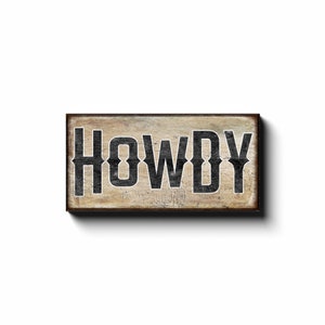 Howdy Sign, Western Decor, Southwestern Wall Art, Typography Canvas Wall Art, Southern Home Art, Modern Farmhouse Decor, Ranch Wall Decor 10x20 inch