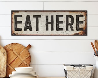 Eat Here Sign, Vintage Kitchen Sign, Large Canvas Sign, Vintage Farmhouse Decor, Faux Metal Sign,