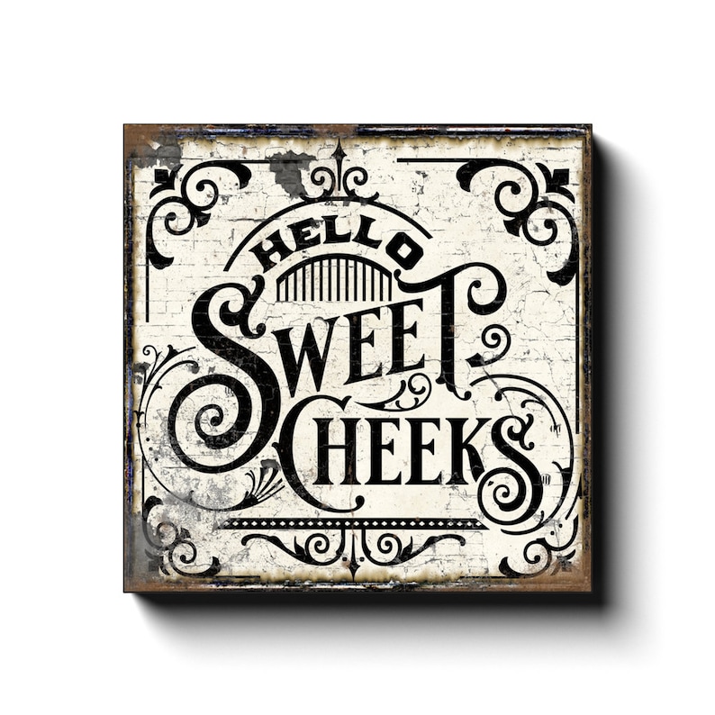 Hello Sweet Cheeks Bathroom Sign, Modern Farmhouse Wall Decor, Bathroom Decor, Antique Wall Art, Farmhouse Bathroom Sign, Vintage Style Sign image 5