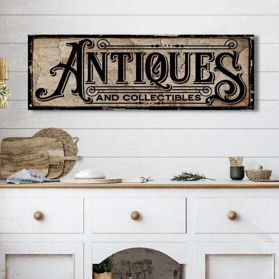 Vintage-style Antiques and Collectibles Canvas Sign: Distressed