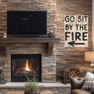 Rustic Fall Decor, Go Sit By The Fire Canvas Art image 7