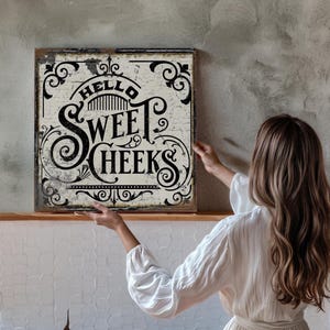 Hallo süße Wangen Badezimmer Zeichen, moderne Bauernhaus Wand Dekor, Badezimmer Dekor, antike Wandkunst, Badezimmer Schilder, Vintage Stil Zeichen