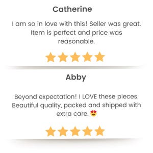 May include: Two customer reviews with five-star ratings. The first review says "I am so in love with this! Seller was great. Item is perfect and price was reasonable." The second review says "Beyond expectation! I LOVE these pieces. Beautiful quality, packed and shipped with extra care."