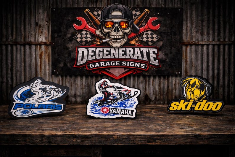 May include: The image showcases three snowmobile-themed patches and a sign. The patches feature the Polaris, Yamaha, and Ski-Doo logos. The sign reads "DEGENERATE GARAGE SIGNS" with a skull graphic. The background is a rustic, corrugated metal wall.