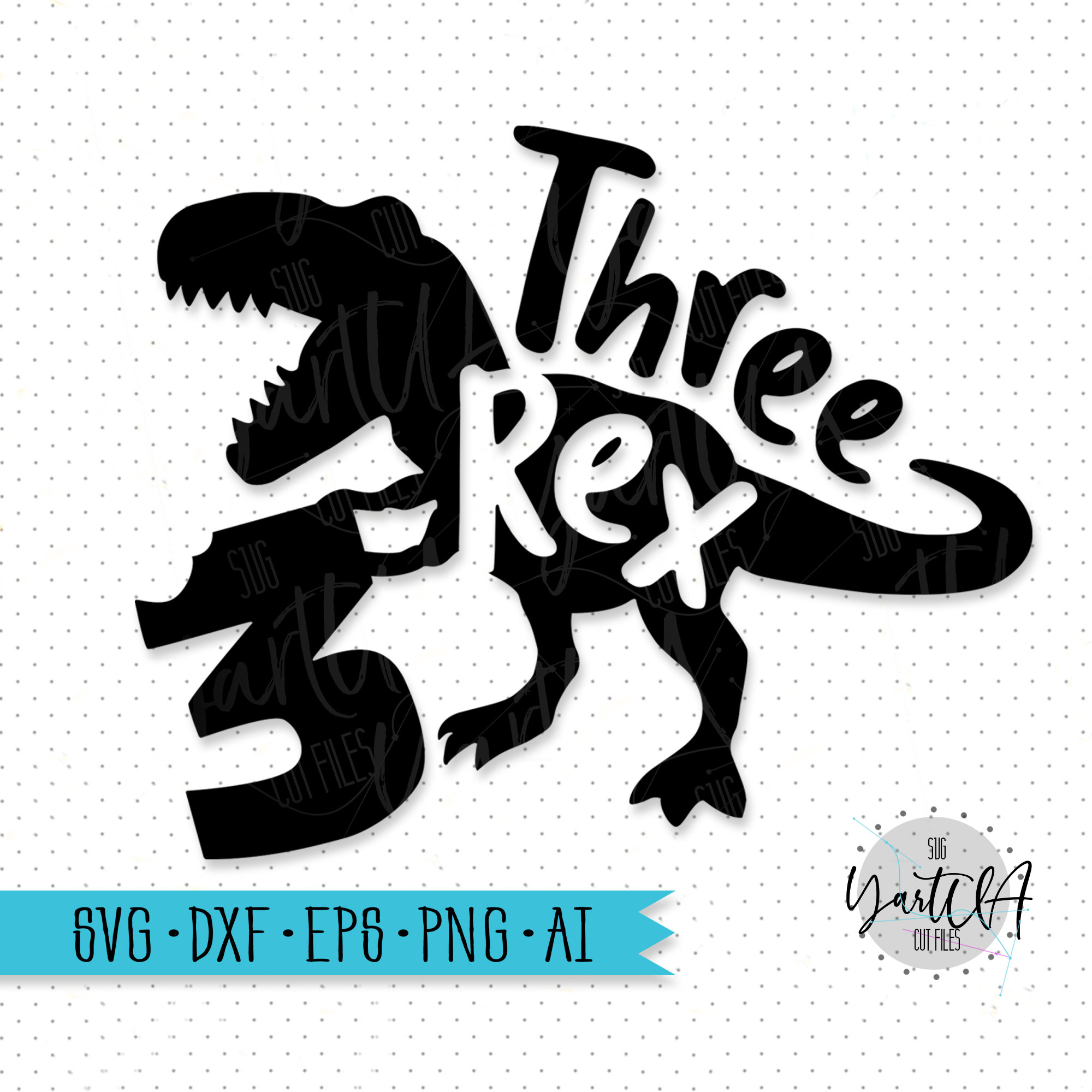 DXF Instant download files for Cricut Design Space Silhouette Svg Files Graphic Design PNG Vector Files Three Bithday T Rex SVG