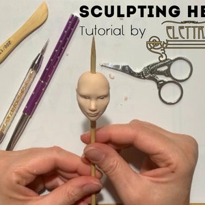 Tutorial sculpting OOAK HEAD for a polymer clay doll