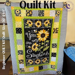 You are my Sunshine Beginner Quilt Kit w/ pattern & Fabric, Picture This Pattern by Jude Spero, Sunflower Fabric by Timeless Treasures