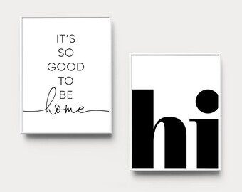 Hi Print,It's So Good To Be Home,Hi Poster,Printable Wall Art,Set Of 2 Prints,Entryway Decor,Hallway,Entrance,Welcome,Living Room,Download