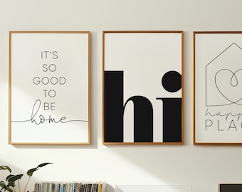 3er Set Drucke,Willkommen Wand,Es Ist So Gut Zu Hause zu sein,Hi Poster,Happy Place,Inspiration Zitat,Dekoration,druckbare Schilder,Herunterladen