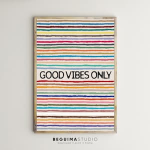 Solo buenas vibras, impresiones positivas, citas inspiradoras, estética, arte de pared para oficina, carteles coloridos imprimibles, decoración multicolor para el hogar, descarga