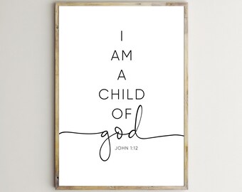 I Am A Child Of God Etsy