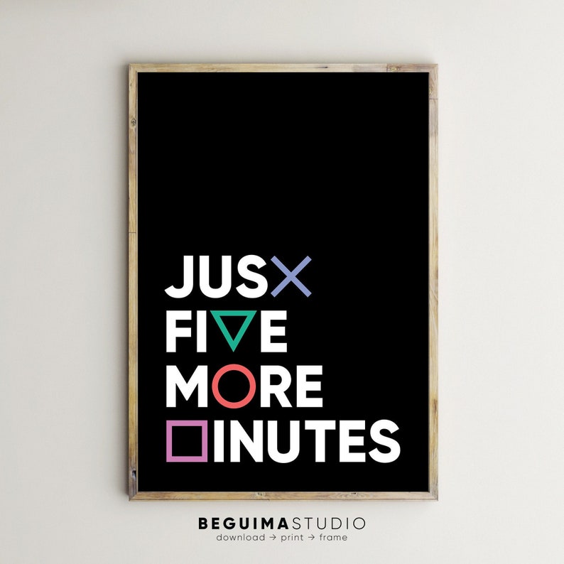 Just Five More Minutes,Gamer Posters Video Game Prints Boy Wall Art Joystick Buttons Symbols Printable Gaming Room Man Cave Decor Download image 1