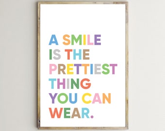 A Smile Is The Prettiest Thing You Can Wear,Quotes For Kids,Inspirational Print,Printable Wall Art,Classroom Decor,Teacher,Toddler,Poster