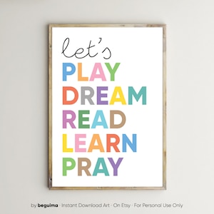 Kids Christian Print,Pray,Let&#39;s Play,Let&#39;s Read,Dream,Learn,Nursery,Classroom Decor,Poster,Printable Wall Art,Teacher,Playroom Sign,Download