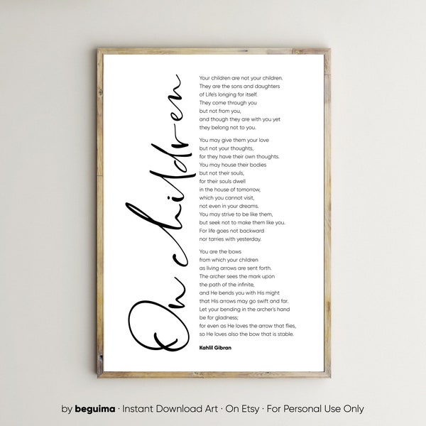 On Children,Khalil Gibran,Poem Prints,Printable Wall Art,Nursery Sign,Poster,Inspiring Text,Literature,Maternity,Parenthood,Digital Download