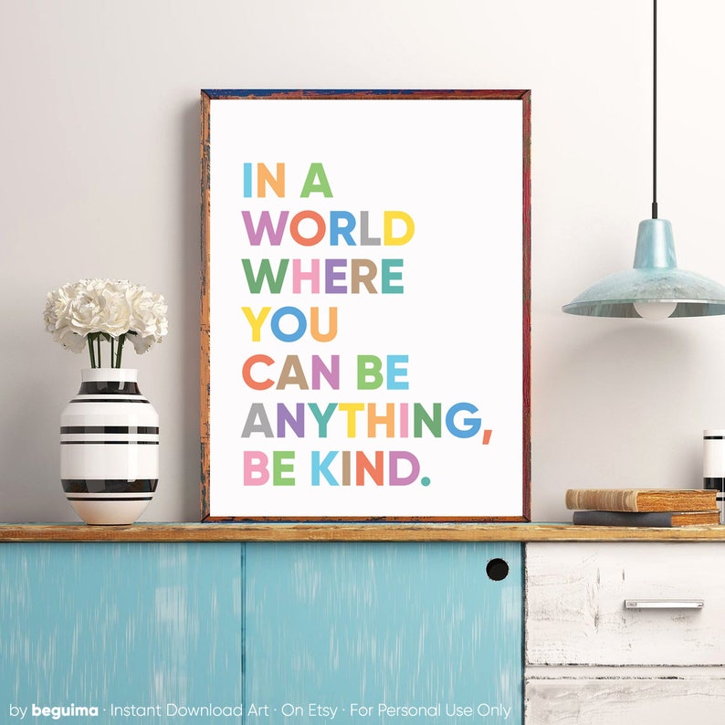 In A World Where You Can Be Anything Be KindLarge Quote | Etsy