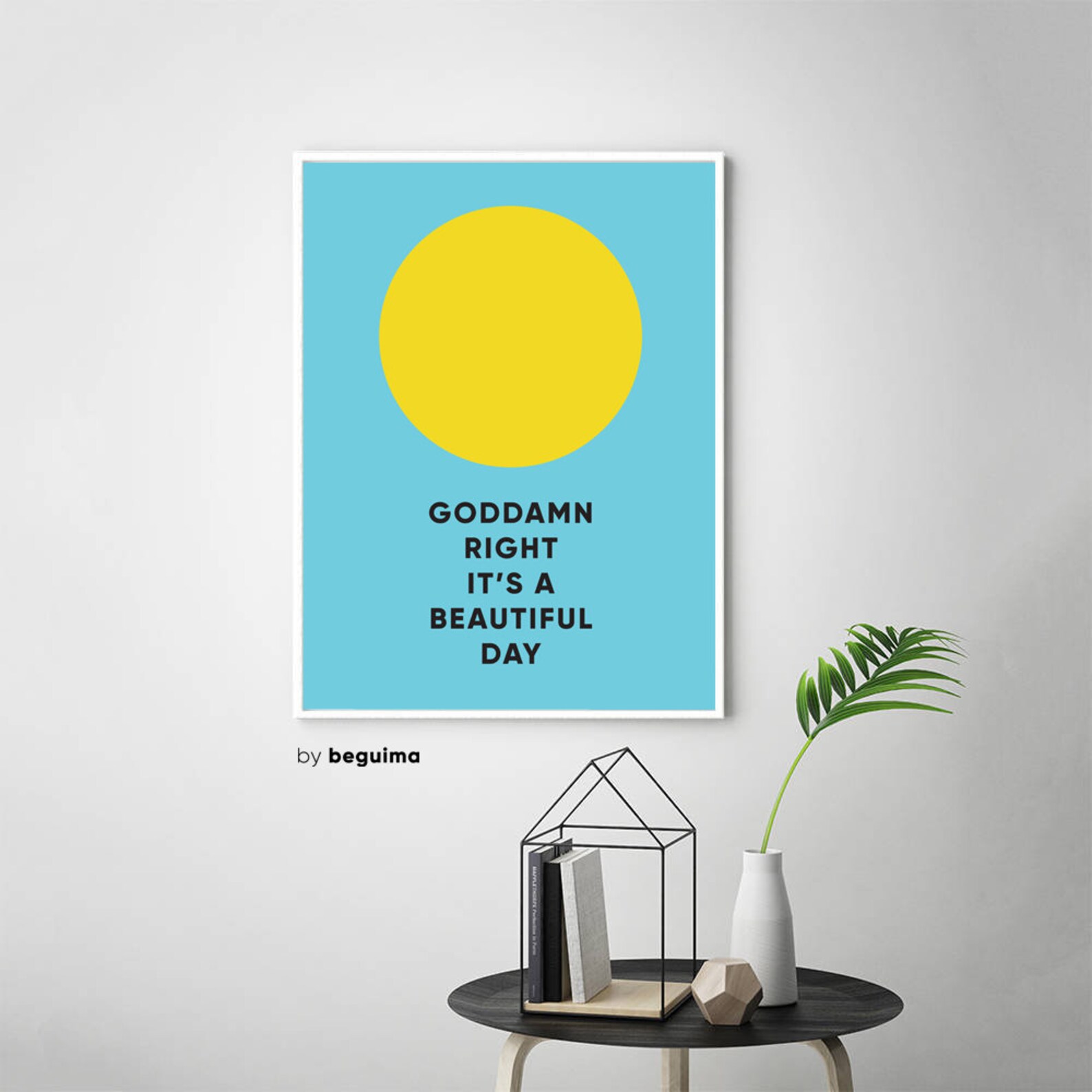 Inspirerend citaat Print Beautiful Day Sun Wall Art Yellow