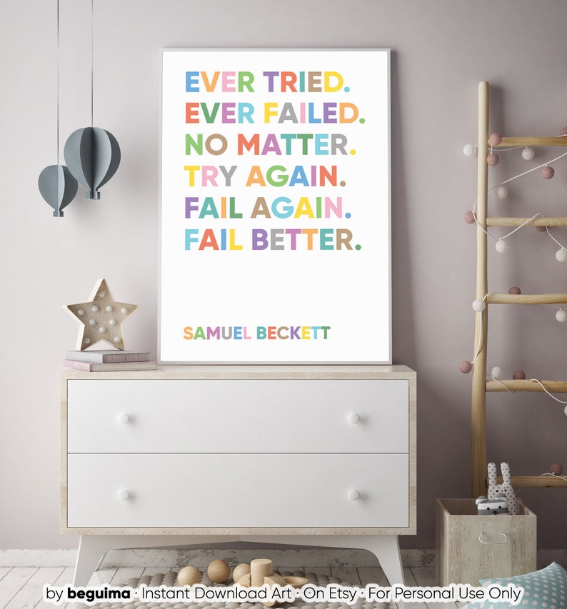 Inspirational Quote Prints,Samuel Beckett,Motivation Phrase,Try Again,Fail Better,Printable Wall Art,Classroom Decor,Poster,Digital Download