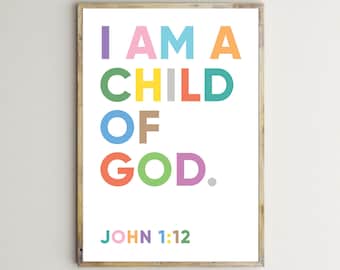 I Am A Child Of God,Bible Verse For Kids,Christian Print,Scriptures Sign,Nursery Poster,Baby Room Decor,Printable Wall Art,Digital Download