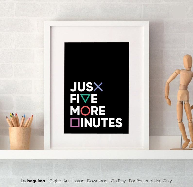 Just Five More Minutes,Gamer Posters Video Game Prints Boy Wall Art Joystick Buttons Symbols Printable Gaming Room Man Cave Decor Download image 6