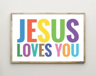 Jesus Loves You,Bible Verse Print,Christian Posters,Scripture,Printable Wall Art,Nursery,Kids,Classroom Decor,Sunday School,Toddler,Children