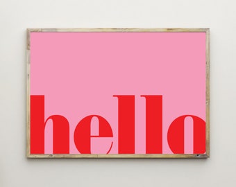 Hello Print,Pink,Red,Hello Poster,Printable Wall Art,Entryway,Minimalist,Modern,Simple,Bold,Welcome,Typography,Living Room,Home Wall Decor