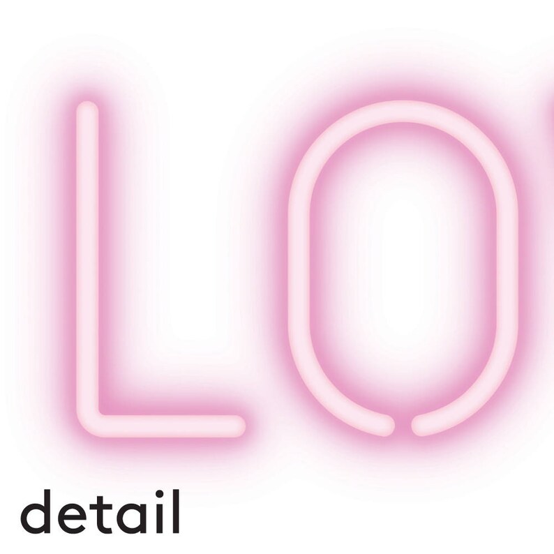May include: Pink neon-style letters spelling "LO" with a soft glow effect against a white background. The word "detail" is written in a black, sans-serif font below the letters.