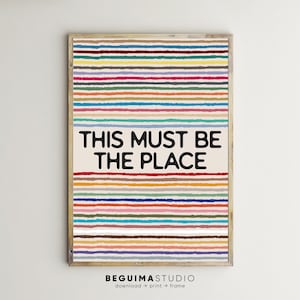 This Must Be The Place,Inspirational Prints Colorful Quote Signs Home Decor Entryway Posters Printable Living Room Wall Art Digital Download