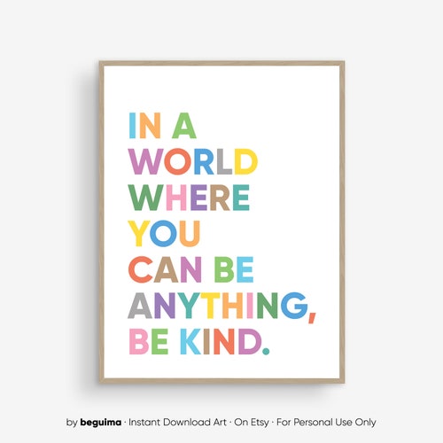 Printable Wall Art in a World Where You Can Be Anything Be Etsy