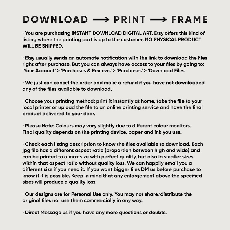 May include: A beige digital art print with black text. The text reads "DOWNLOAD -> PRINT -> FRAME" at the top, followed by details about instant download digital art, printing methods, and personal use. The print is designed for Etsy listings.