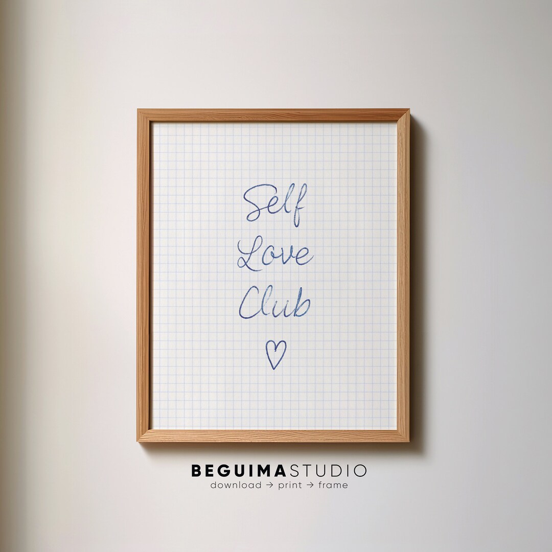Self Love Club,self-esteem Print,inspiration Quotes,printable Wall Art ...