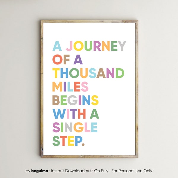 Inspirational Kids Quote Prints,A Journey Of A Thousand Miles Begins With A Single Step,Classroom Decor,Teacher,Wall Art,Poster,Multicolor