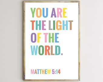 You Are The Light Of The World,Christian Prints,Wall Art,Bible Verse For Kids,Matthew 5:14,Nursery,Wall Decor,Toddler,Children,Download