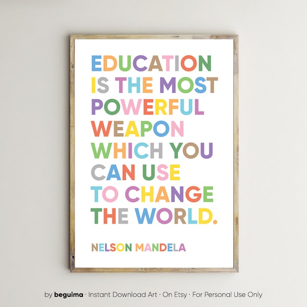 Citations sur l'éducation, impression inspirante, Nelson Mandela, décoration de salle de classe, enseignant, enfants, art mural imprimable, école, tout-petit, affiche, téléchargement numérique