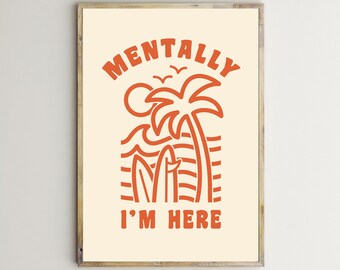 Mentally I M Here Etsy France