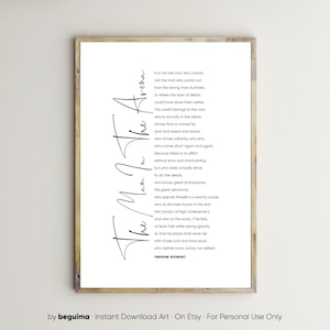 The Man In The Arena,Theodore Roosevelt Quotes,Inspirational Print,Poster,Home Decor,Printable Wall Art,Inspiring Speech,Digital Download