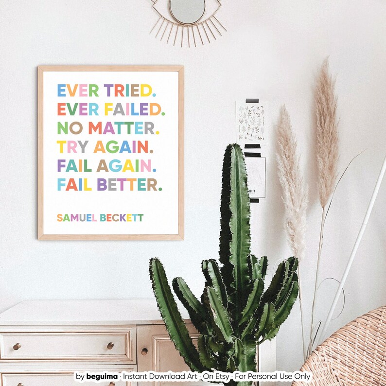 Inspirational Quote Prints,Samuel Beckett,Motivation Phrase,Try Again,Fail Better,Printable Wall Art,Classroom Decor,Poster,Digital Download