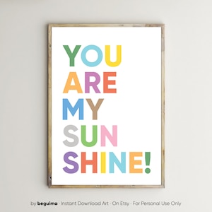 You Are My Sunshine,Nursery Wall Art,Kid Posters,Children Prints,Printable,Baby Room Decor,Toddlers,Colorful,Multicolor,Digital Download