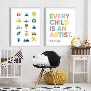 May include: Two framed art prints. One features colorful transportation icons, the other reads "EVERY CHILD IS AN ARTIST" in rainbow hues, with "PICASSO" below. The prints are displayed in a child's room.