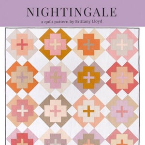 Nightingale Quilt Pattern by Lo & Behold Stitchery